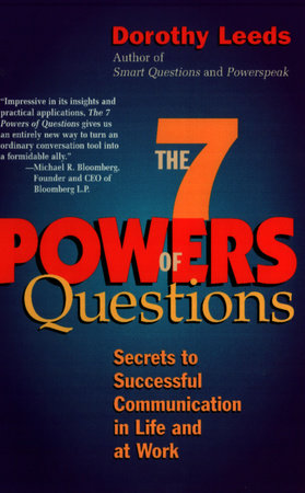 The 7 Powers of Questions Paperback by Dorothy Leeds