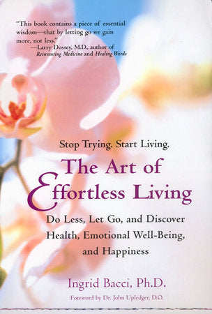 The Art of Effortless Living Paperback by Ingrid Bacci