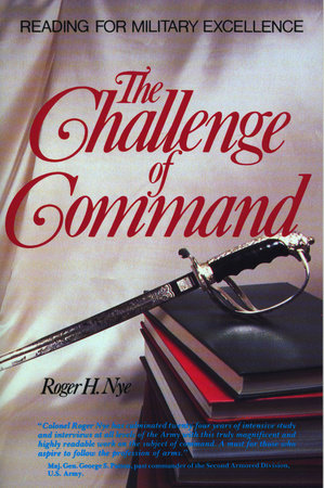 Challenge of Command Paperback by Roger H. Nye