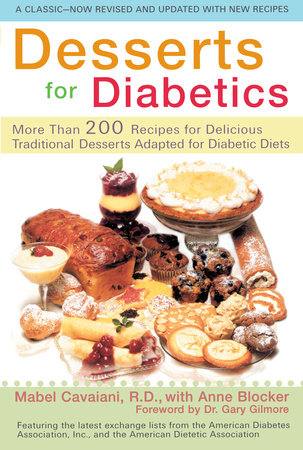 Desserts for Diabetics Paperback by Mabel Caviani, RD, with Anne Blocker