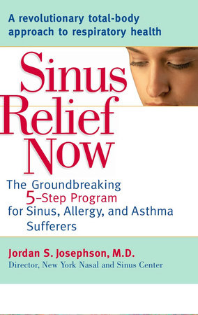 Sinus Relief Now Paperback by Jordan S. Josephson