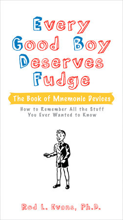 Every Good Boy Deserves Fudge Paperback by Rod L. Evans