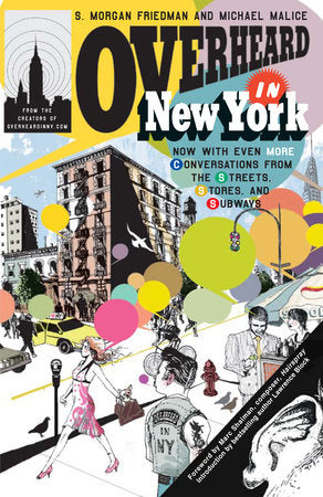 Overheard in New York UPDATED Paperback by S. Morgan Friedman