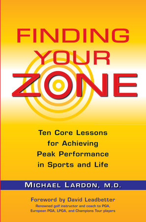 Finding Your Zone Paperback by Michael Lardon