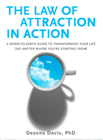 The Law of Attraction in Action Paperback by Deanna Davis