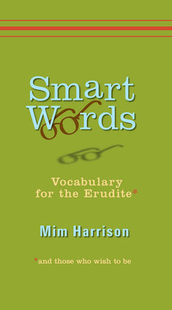 Smart Words Paperback by Mim Harrison