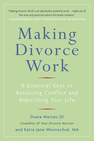Making Divorce Work Paperback by Diana Mercer