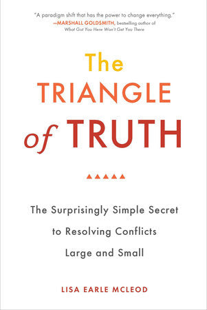 The Triangle of Truth Paperback by Lisa Earle McLeod