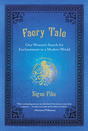 Faery Tale Paperback by Signe Pike