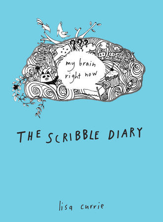 The Scribble Diary Paperback by Lisa Currie