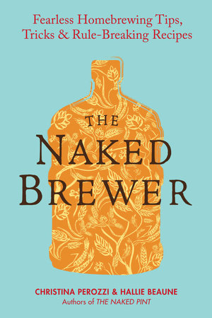 The Naked Brewer Paperback by Christina Perozzi