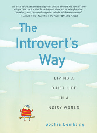 The Introvert's Way Paperback by Sophia Dembling
