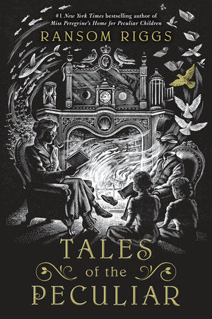 Tales of the Peculiar Paperback by Ransom Riggs; illustrated by Andrew Davidson