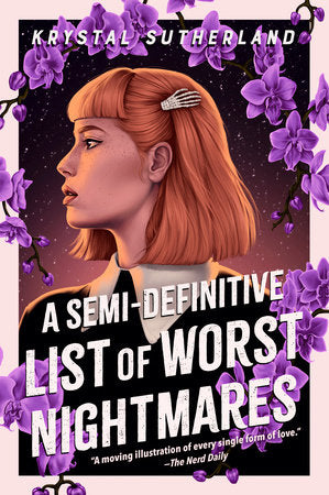 A Semi-Definitive List of Worst Nightmares Paperback by Krystal Sutherland