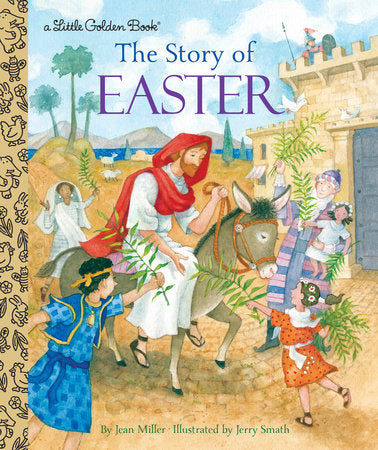 The Story of Easter Hardcover by Jean Miller; illustrated by Jerry Smath