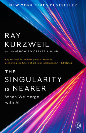The Singularity Is Nearer Paperback by Ray Kurzweil