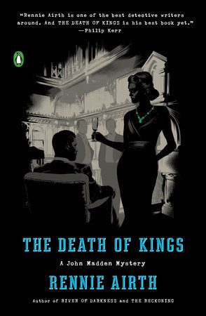 The Death of Kings Paperback by Rennie Airth