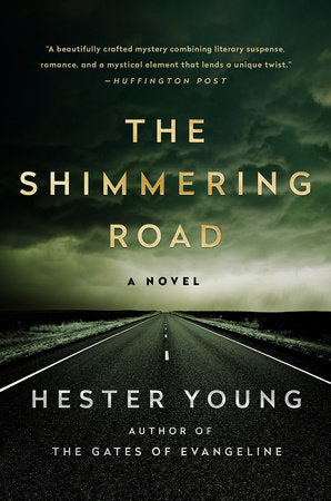 The Shimmering Road Paperback by Hester Young