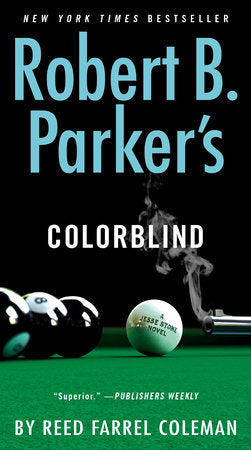 Robert B. Parker's Colorblind Paperback by Reed Farrel Coleman