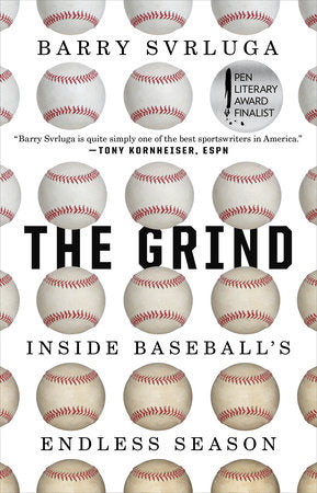 The Grind Paperback by Barry Svrluga