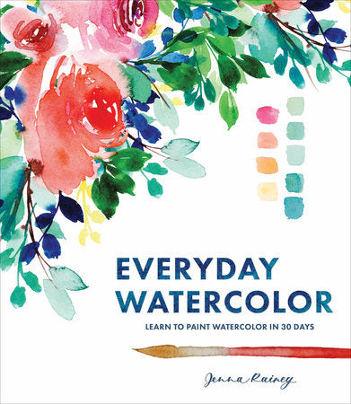Everyday Watercolor Paperback by Jenna Rainey