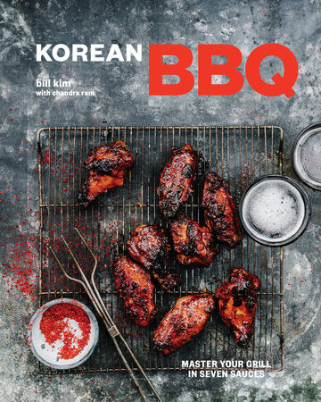 Korean BBQ Hardcover by Bill Kim with Chandra Ram