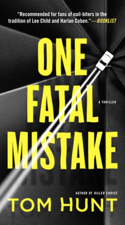 One Fatal Mistake Paperback by Tom Hunt