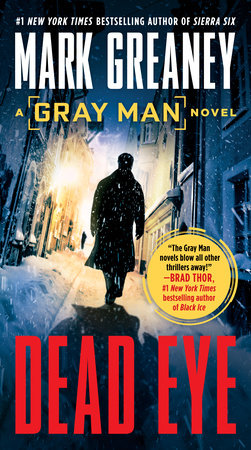 Dead Eye Paperback by Mark Greaney