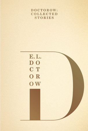 Doctorow: Collected Stories Hardcover by E. L. Doctorow