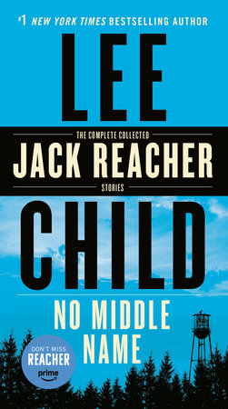 No Middle Name Paperback by Lee Child