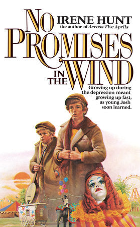 No Promises in the Wind Paperback by Irene Hunt