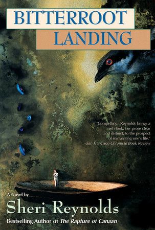 Bitterroot Landing Paperback by Sheri Reynolds