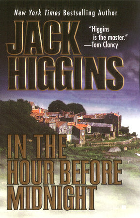 In the Hour Before Midnight Paperback by Jack Higgins