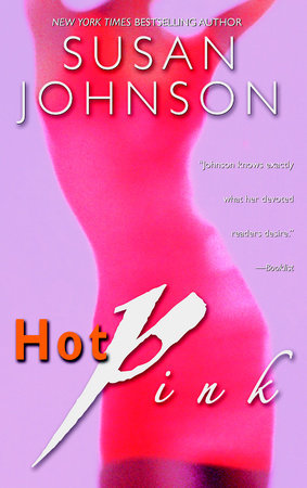 Hot Pink Paperback by Susan Johnson