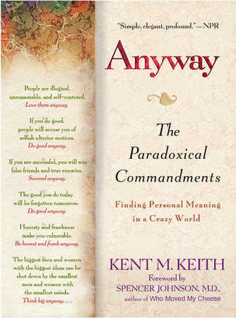 Anyway Paperback by Kent M. Keith