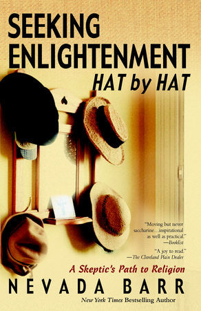 Seeking Enlightenment... Hat by Hat Paperback by Nevada Barr
