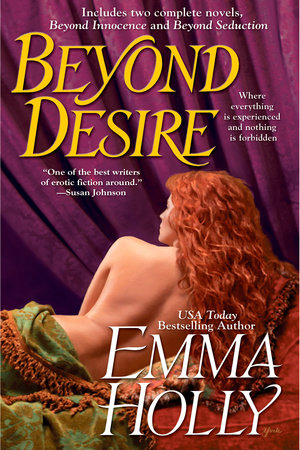 Beyond Desire Paperback by Emma Holly