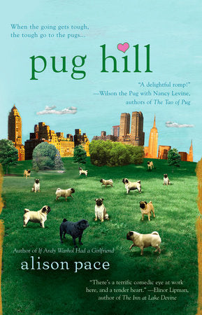Pug Hill Paperback by Alison Pace