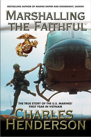 Marshalling the Faithful Paperback by Charles Henderson