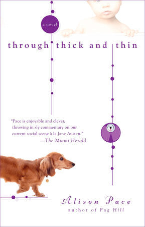 Through Thick and Thin Paperback by Alison Pace
