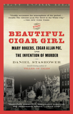 The Beautiful Cigar Girl Paperback by Daniel Stashower
