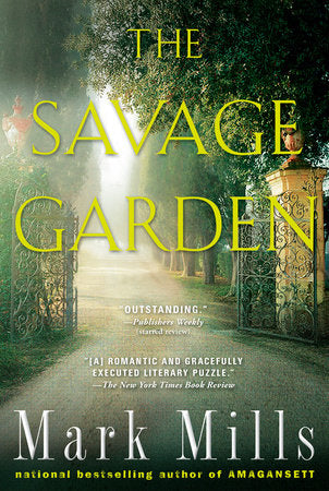 The Savage Garden Paperback by Mark Mills