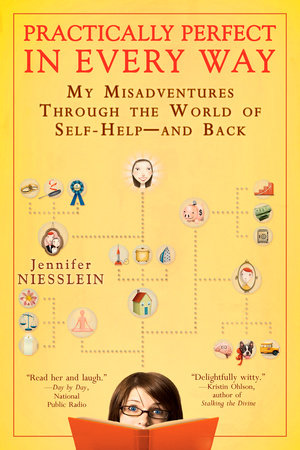 Practically Perfect in Every Way Paperback by Jennifer Niesslein