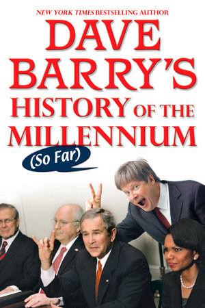 Dave Barry's History of the Millennium (So Far) Paperback by Dave Barry
