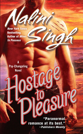 Hostage to Pleasure Paperback by Nalini Singh