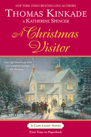 A Christmas Visitor Paperback by Thomas Kinkade & Katherine Spencer