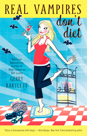 Real Vampires Don't Diet Paperback by Gerry Bartlett