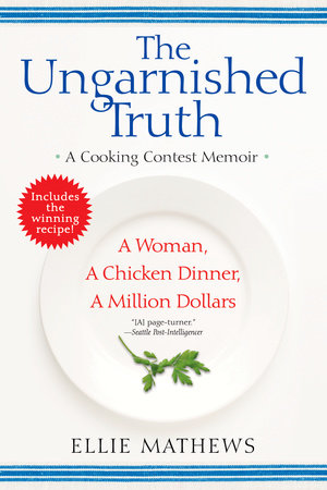 The Ungarnished Truth Paperback by Ellie Mathews