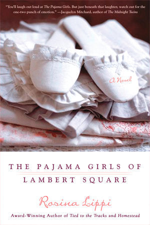 The Pajama Girls of Lambert Square Paperback by Rosina Lippi