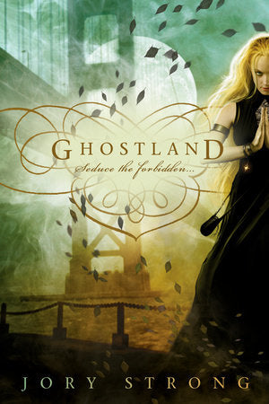 Ghostland Paperback by Jory Strong